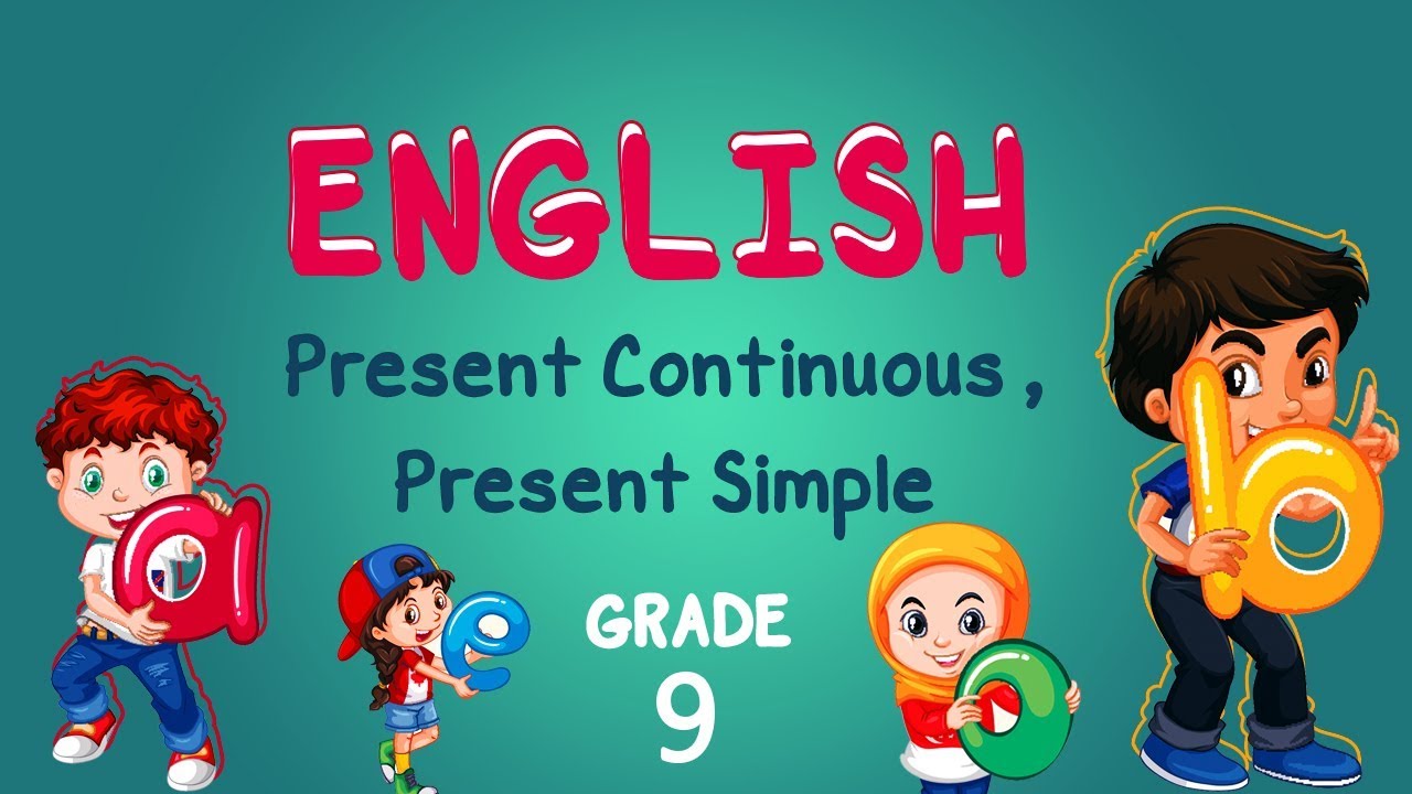 Grade 9 Present Continuous Present Simple And Stative Verbs YouTube