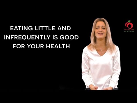 Eating little and infrequently is good for your health