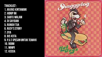 SHAGGY DOG - HOT DOGZ FULL ALBUM (2003)