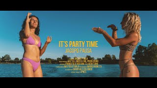 Download Lagu Jacopo Pausa - It's Party Time (Official Video) MP3