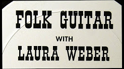 Folk Guitar With Laura Weber, 1966: Lessons 1, 2 and 3