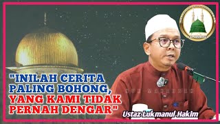 Perjalanan Agung Rasulullah | Ustaz Mohd Lukmanul Hakim