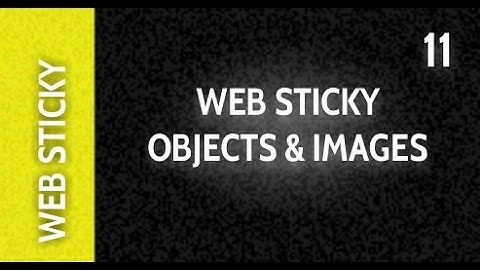 Web Design Tutorials for Xara Web Designer 11 Premium: Web Sticky Objects and Images Lesson 2