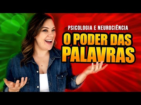 Vídeo: O Poder Das Palavras: Psicologia Do Relacionamento