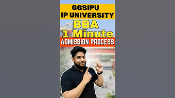 BBA IP University Admission Process in 1 Minute🔥#ggsipu #cuet2024