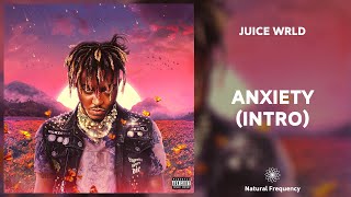 Juice WRLD - Anxiety (Intro) (432Hz)