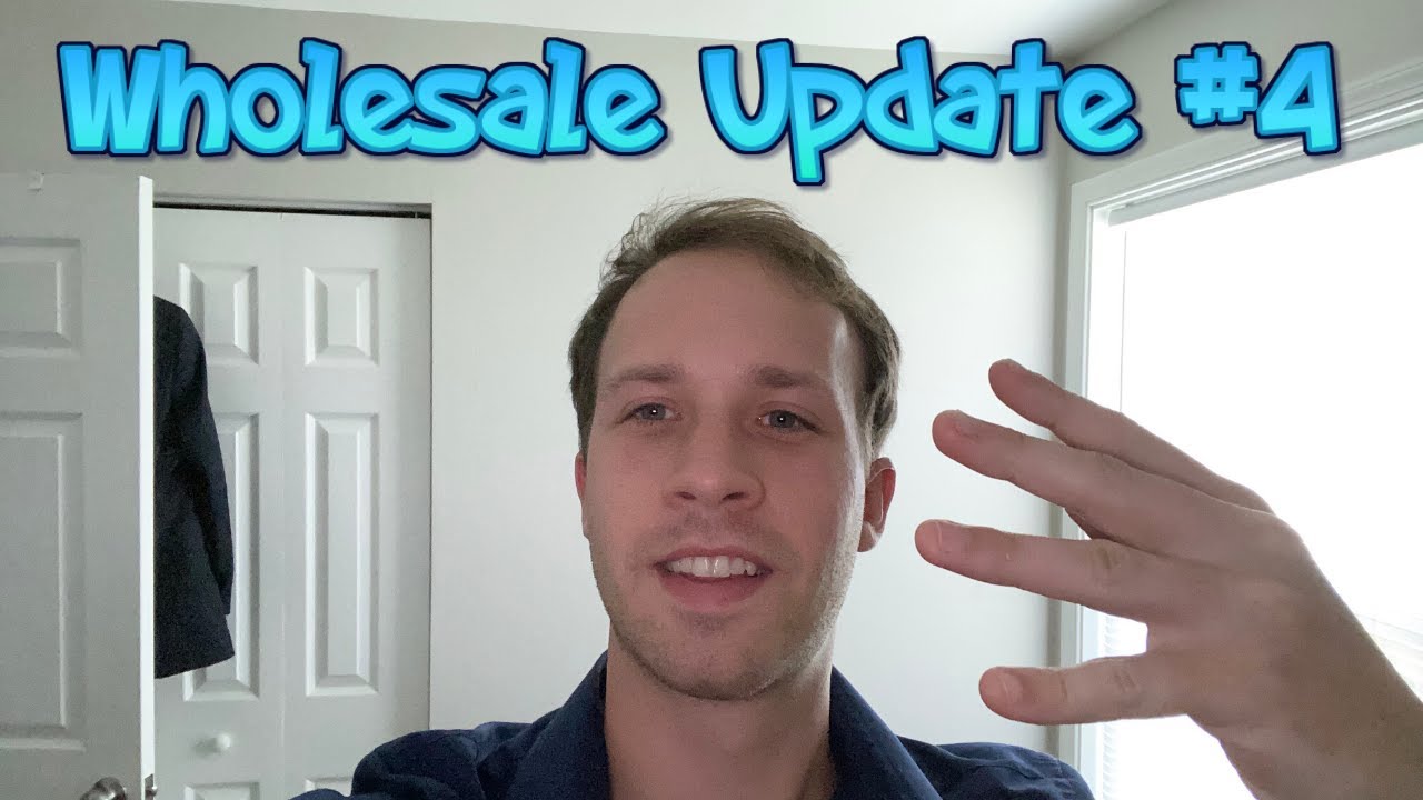 Wholesale Real Estate Wholesale Update 4 YouTube