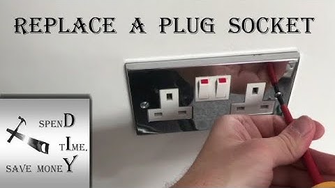 How to safely replace an electrical wall socket UK, plug socket