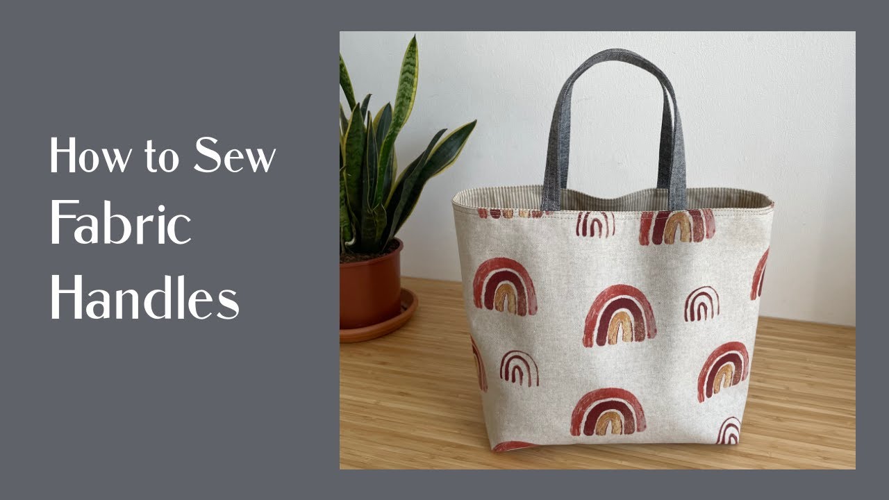 Detailed STEP BY STEP TUTORIAL on How to Sew Fabric Handles for Your Bags