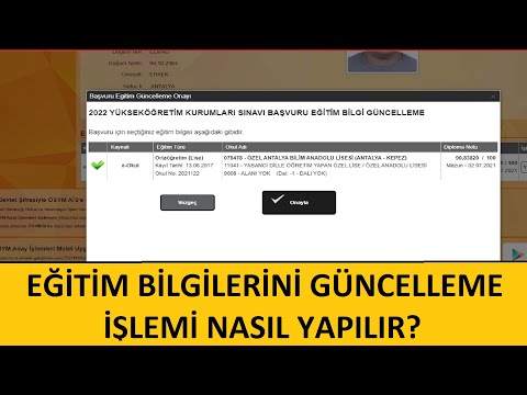 YKS EĞİTİM BİLGİLERİNİ GÜNCELLEME İŞLEMİ NASIL YAPILIR? (GÖRÜNTÜLÜ ANLATIM)