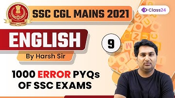 SSC CGL Mains 2021 | English by Harsh Sir | 1000 Error PYQs | CL 9 | Class24