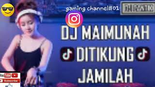 Download Lagu DJ MAIMUNAH DITIKUNG JAMILAH MANTAP DJIWA 2 MENIT SETENGAH NONSTOP MP3