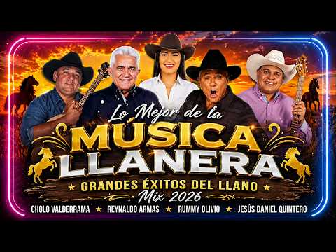 Lo Mejor de la Música Llanera 🐴 Grandes Éxitos del Llano (Mix 2026)