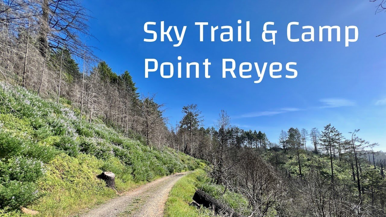 Hike to Sky Camp at Point Reyes National Seashore - YouTube
