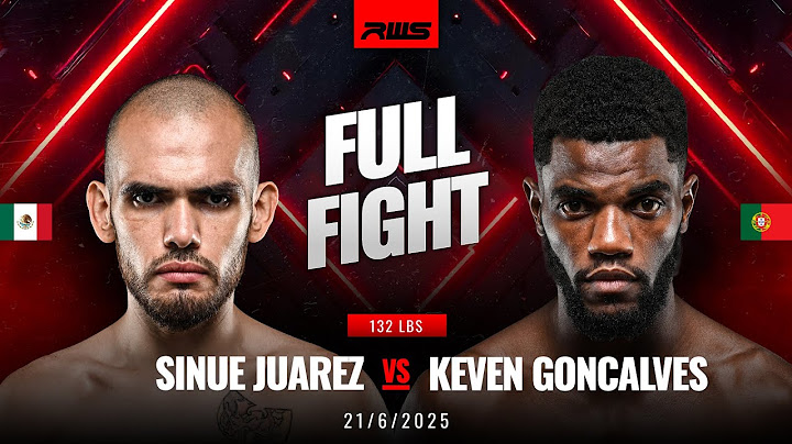 Full Fight l Sinue Juarez vs. Keven Goncalves l ซีนวย ฮวาเลส vs. เคเว่น กอนคาเวส l RWS