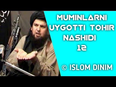 Siz Izlagan Nahsed 12 Mominlarni uygotti Tohir