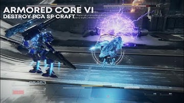 Armored Core VI - Destroy PCA SP Craft