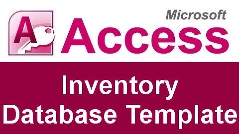 Microsoft Access Inventory Database Template