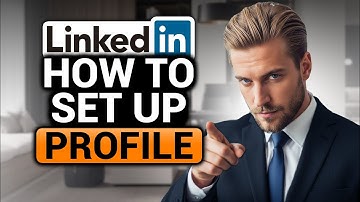 How To Set Up Linkedin Profile (Professionally, Fast and Easy) | Linkedin Profile Setup - Full Guide