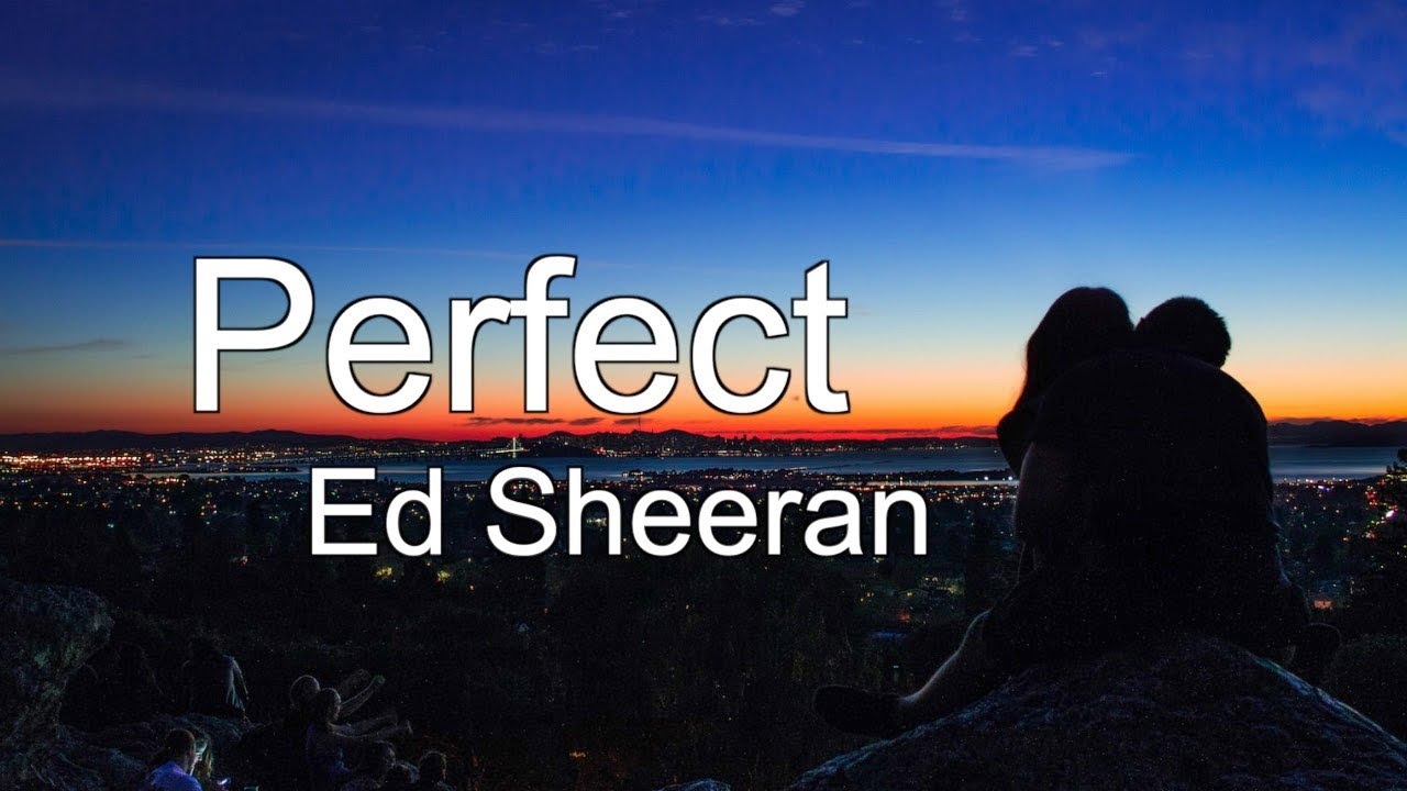 Ed Sheeran Perfect (Lyrics) YouTube