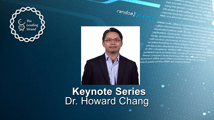 CSHL Keynote; Dr. Howard Chang, Stanford Universit...