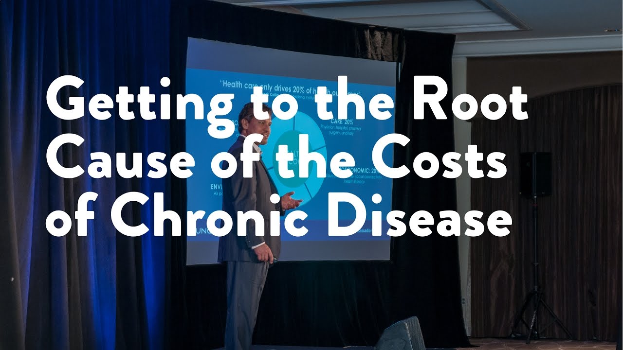 Getting to the Root Cause of the Costs of Chronic Disease [Functional ...