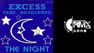 Excess Feat. Novecento | The Night (Club Mix) 94