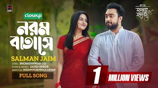 Norom Batashe | Full Song | Salman Jaim | Jovan | Niha | Mr. Aryan |Hridoye Hridoy |Bangla Song 2023
