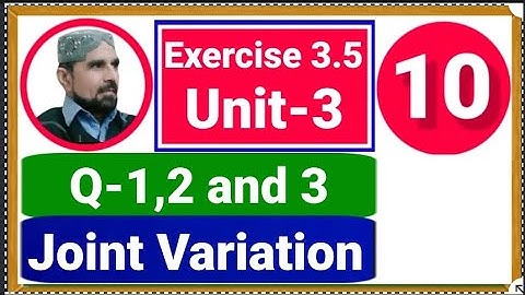 exercise 3.5 class 10 math unit 3 variations | sir abbas | joint variation unit 3#abbasmaths
