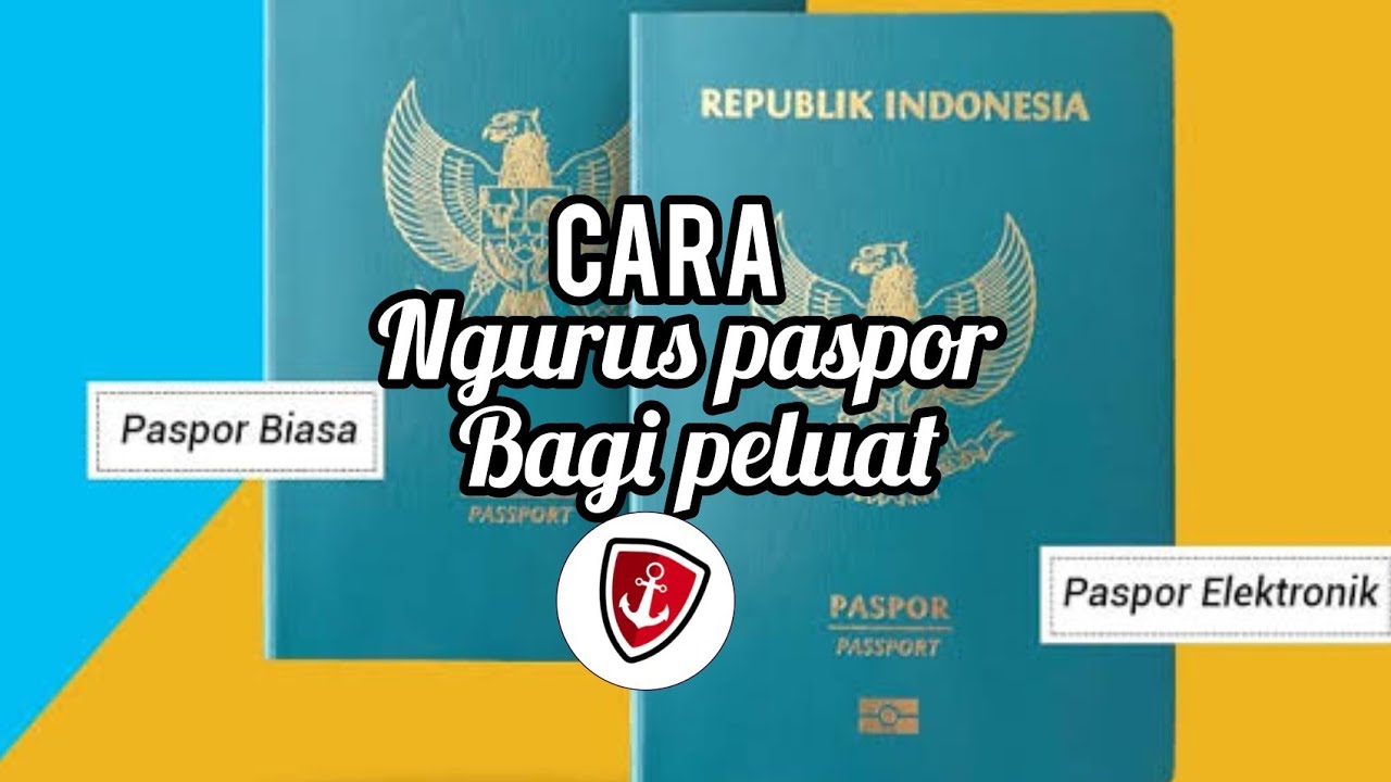 Daily Pelaut | PROSEDURE PEMBUATAN PASPOR PELAUT | 2020 