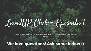 LevelUp Club Podcast - Episode 1