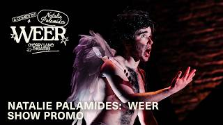 WEER - A Comedy by Natalie Palamides - 2025 Promo