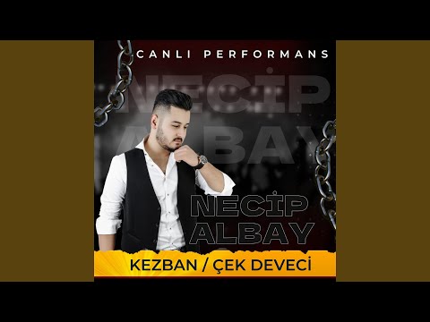 Kezban / Çek Deveci (Canlı Performans)