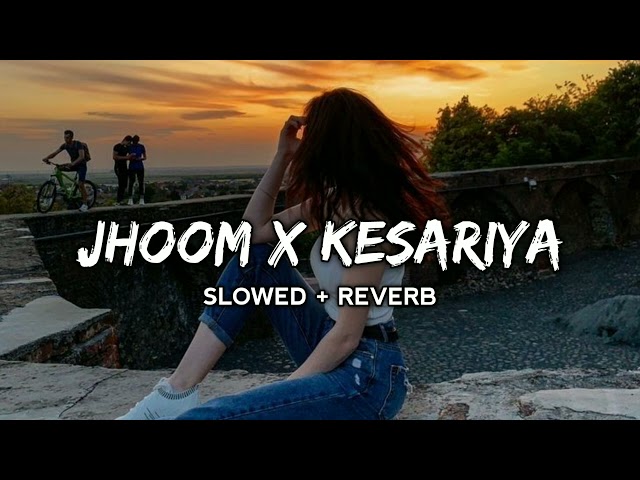 Jhoom x Kesariya 🖤✨ - (slowed u0026 reverb) 🌸 [ @ACV ] - Editor_2.0 class=