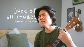 jack of all trades - JuSong (Acoustic Version)