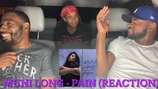 Muni Long- Pain (reaction)