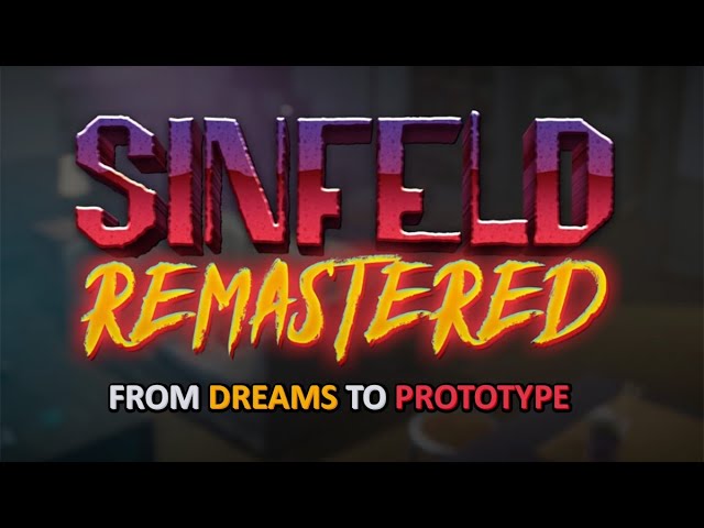 Sinfeld Chronicals Game Designers Talk 'Dreams,' New Updates, and