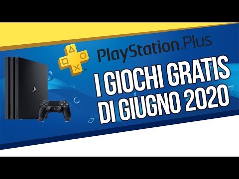 PlayStation Plus: nuovi giochi gratis PS4 di giugno 2020