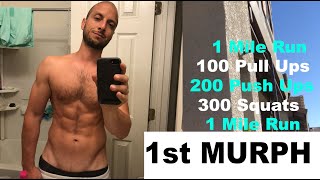 My First Time Doing a MURPH