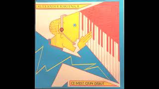 Alexander Robotnick – Ce N'est Q'un Début 1984 (full album)