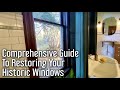 Restoring Your Historic Windows: The Comprehensive Guide