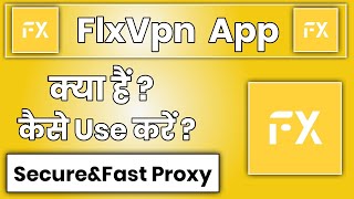 FlxVpn App Kaise Use Kare !! How To Use FlxVpn App !! FlxVpn Secure & Fast Proxy App screenshot 5