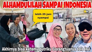 ALHAMDULILAH SAMPAI INDONESIA KETEMU PUTRIKU BAPAK IBUNYA TOLE IRUL BIKIN TERHARU image