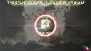 THE STUNNED GUYS - Nothing Else Will Stand