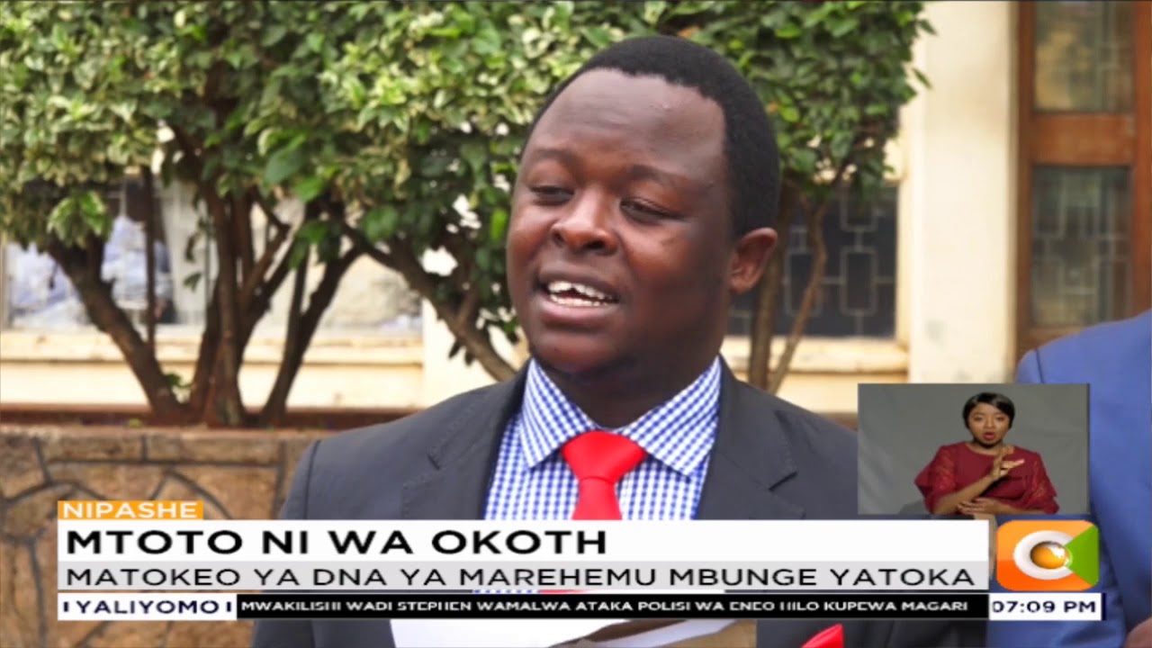 citizen tv live stream kenya Matokeo ya DNA ya marehemu mbunge Ken Okoth yatoka