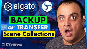 How To Backup and Restore OBS Scene Settings - OBS Export and Import Scene Settings Elgato Plugin