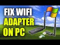 How to Fix Wifi adapter not working on PC Windows (Best Method)
