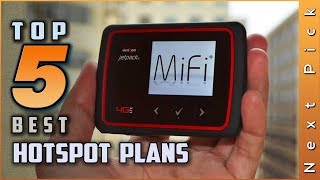 Top 5 Best Hotspot Plans Review in 2023