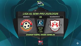 [Live] Machan FC vs Kelantan WTS : A1 AFL Week 7