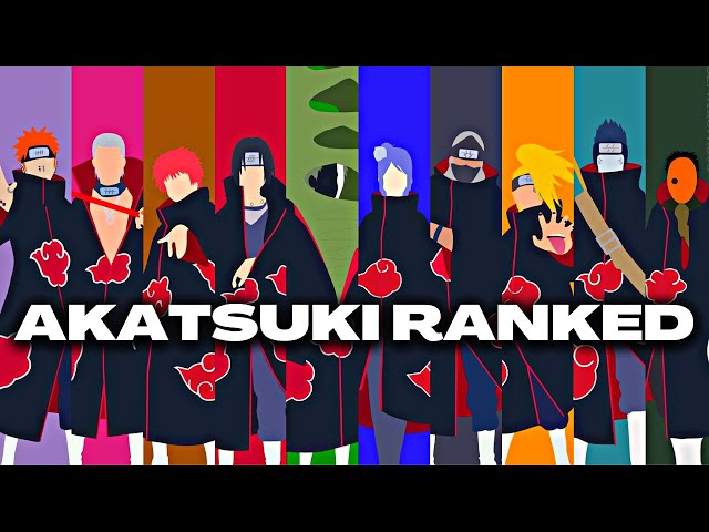 Ranking The Akatsuki From Weakest To Strongest (The Right Way